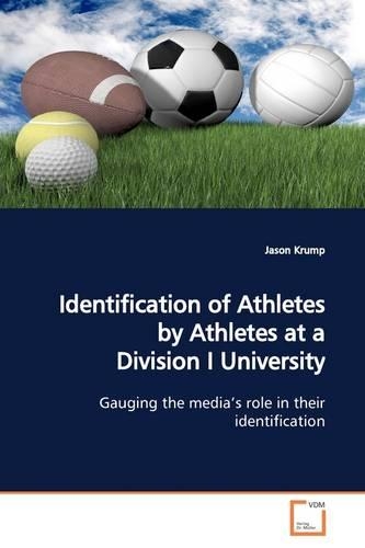 Identification of Athletes by Athletes at a Division I University