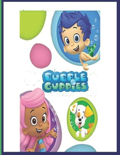 Bubble Guppies