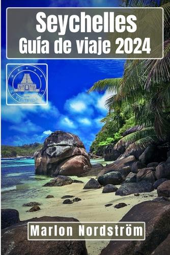 Seychelles Guía de viaje 2024