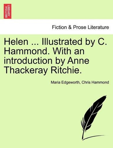 Helen ... Illustrated by C. Hammond. With an introduction by Anne Thackeray Ritchie.