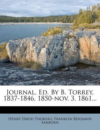 Journal, Ed. by B. Torrey, 1837-1846, 1850-Nov. 3, 1861...