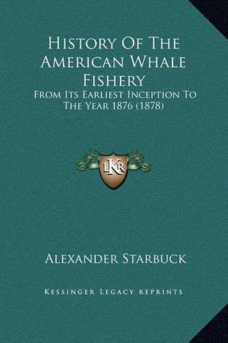 History Of The American Whale Fishery