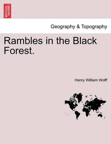 Rambles in the Black Forest.