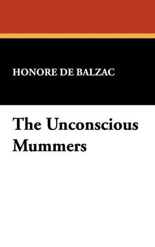 The Unconscious Mummers