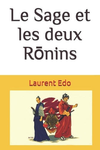 Le Sage et les deux R&#333;nins