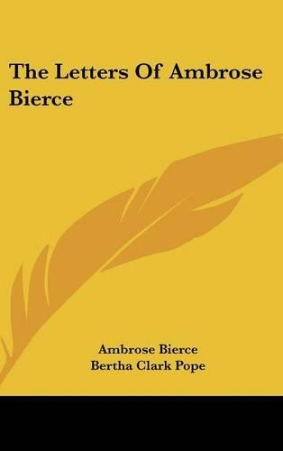 The Letters Of Ambrose Bierce