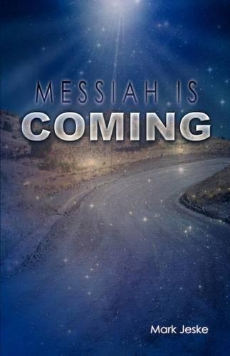 Messiah Is Coming