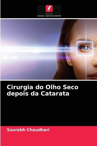 Cirurgia do Olho Seco depois da Catarata