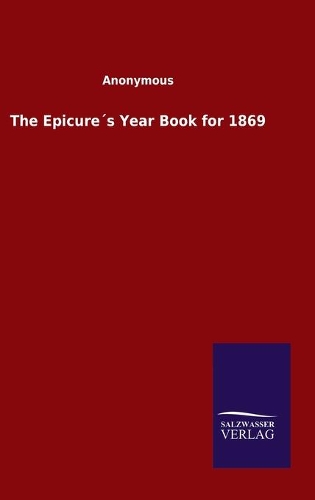 The Epicure´s Year Book for 1869