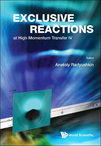 Exclusive Reactions At High Momentum Transfer Iv - Proceedings Of The 4th Workshop