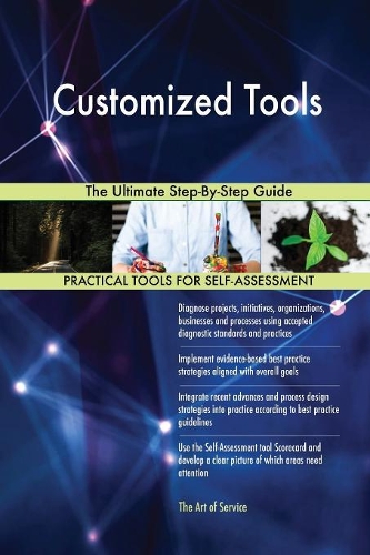 Customized Tools The Ultimate Step-By-Step Guide