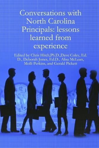Conversations with North Carolina Principals: Lessons Learned from Experience
