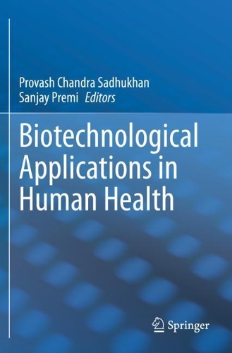 Biotechnological Applications in Human Health