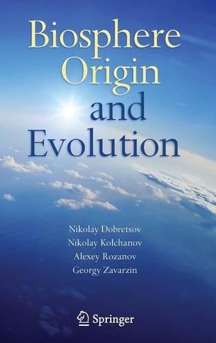 Biosphere Origin and Evolution