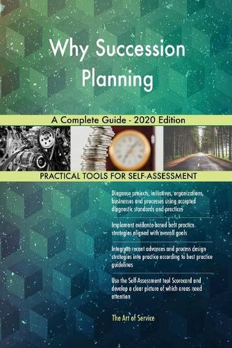 Why Succession Planning A Complete Guide - 2020 Edition