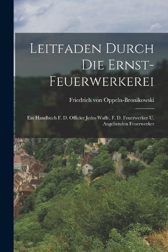 Leitfaden Durch Die Ernst-feuerwerkerei