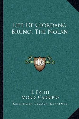 Life Of Giordano Bruno, The Nolan