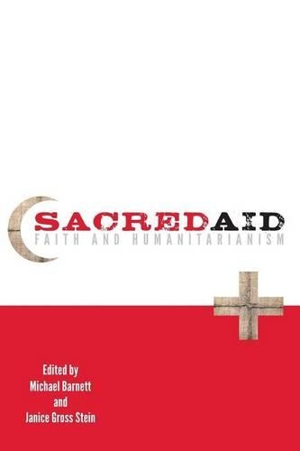 Sacred Aid: Faith and Humanitarianism
