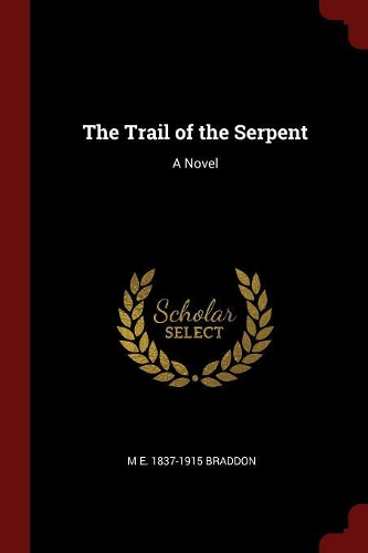 The Trail of the Serpent