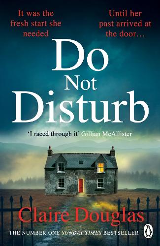 Do Not Disturb: The chilling novel by the author of THE COUPLE AT NO 9