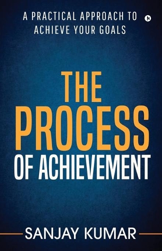 The Process of Achievement