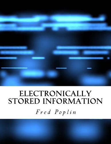 Electronically Stored Information