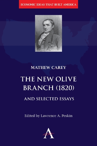 The New Olive Branch (1820) and Selected Essays