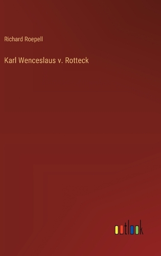 Karl Wenceslaus v. Rotteck