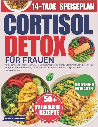 Cortisol Detox Für Frauen