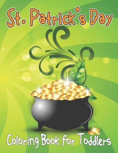 St. Patrick's Day Coloring Book For Toddlers