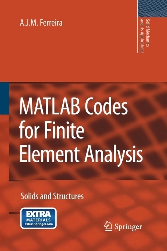 MATLAB Codes for Finite Element Analysis: Solids and Structures(157 Solid Mechanics and Its Applications)