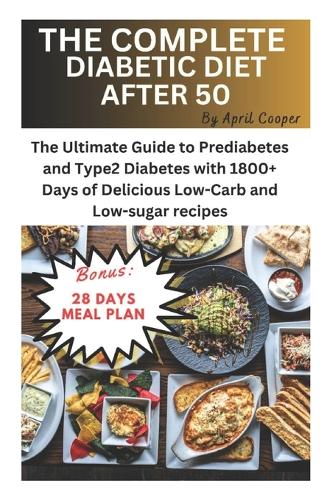The Complete Diabetic Diet After 50