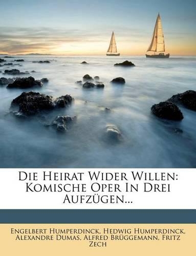 Die Heirat Wider Willen