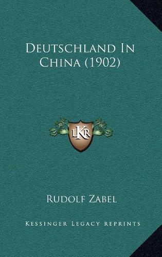 Deutschland In China (1902)