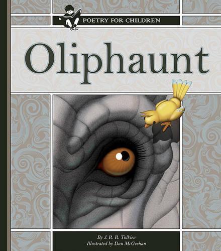 Oliphaunt: (Poetry for Children)