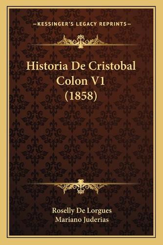 Historia De Cristobal Colon V1 (1858)