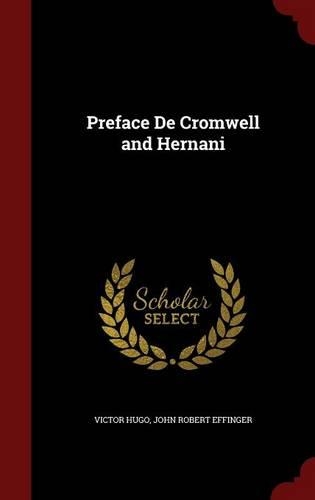 Preface de Cromwell and Hernani