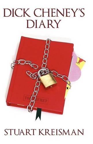 Dick Cheney's Diary