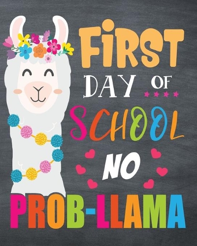 First day of school No Probllama