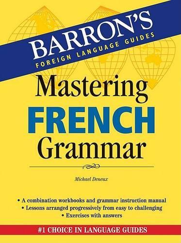 Mastering French Grammar: (Barron's Grammar)