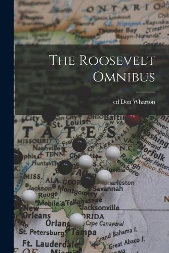 The Roosevelt Omnibus