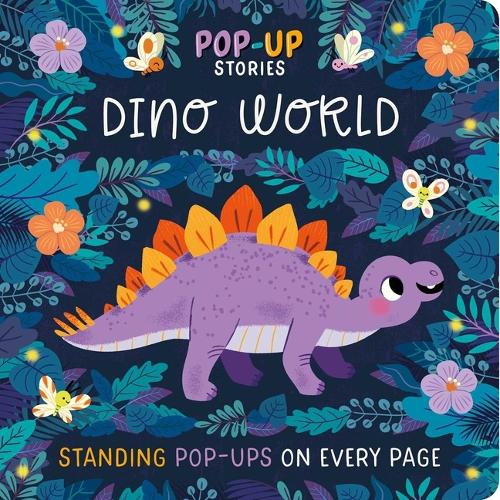 Pop-Up Stories: Dino World: With Standing Pop-Ups on Every Page