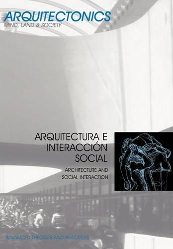 Arquitectura E Interaccion Social