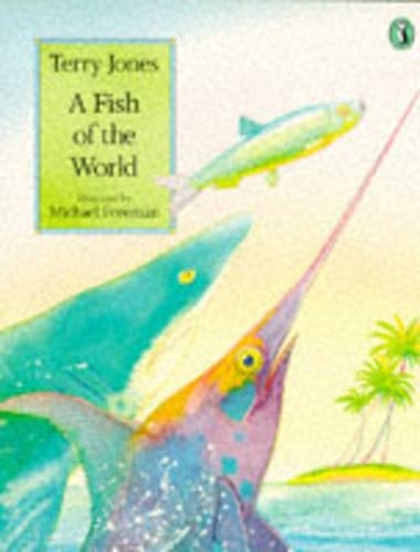 A Fish of the World: (Picture Puffin S.)