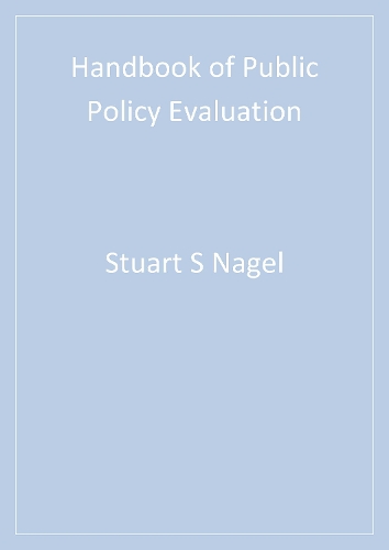 Handbook of Public Policy Evaluation