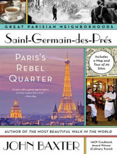 Saint-Germain-des-Pres: Paris's Rebel Quarter(1 Great Parisian Neighborhoods)