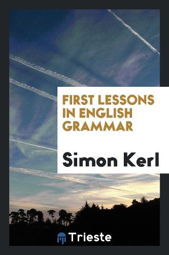 First Lessons in English Grammar