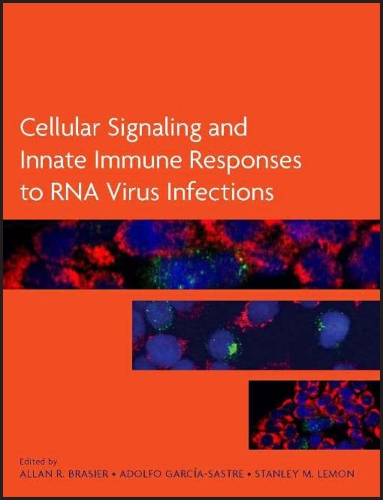 Cellular Signaling and Innate Immune Responses to RNA Virus Infections