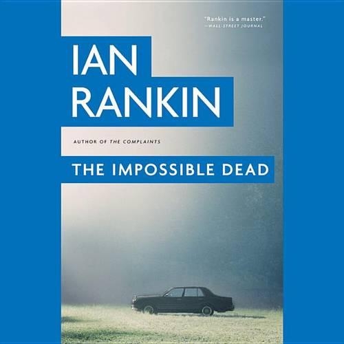 The Impossible Dead: (2 Malcolm Fox)