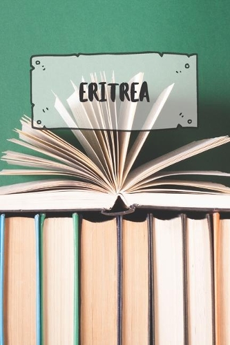Eritrea: Ruled Travel Diary Notebook or Journey Journal - Lined Trip Pocketbook for Men and Women with Lines